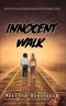 [Lacey Fitzpatrick and Sam Firecloud 23] • Innocent Walk (A Lacey Fitzpatrick and Sam Firecloud Mystery Book 23)